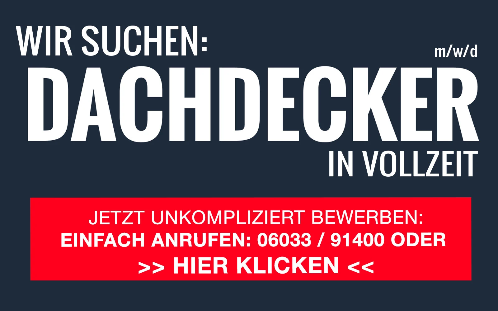 Stellenbanner: Wir suchen Dachdecker (m/w/d) in Vollzeit, jetzt unkompliziert bewerben